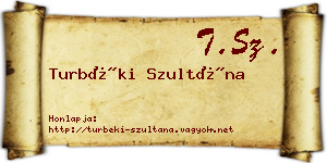 Turbéki Szultána névjegykártya